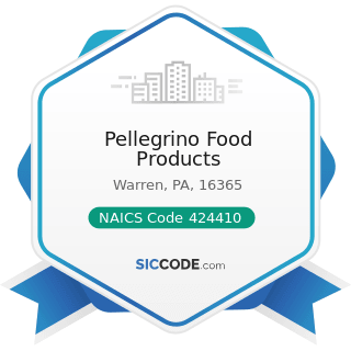 Pellegrino Food Products - NAICS Code 424410 - General Line Grocery Merchant Wholesalers