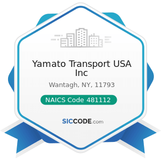 Yamato Transport USA Inc - NAICS Code 481112 - Scheduled Freight Air Transportation