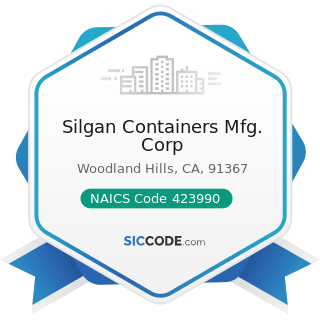 Silgan Containers Mfg. Corp - NAICS Code 423990 - Other Miscellaneous Durable Goods Merchant...