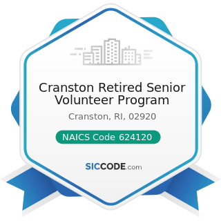 Cranston Retired Senior Volunteer Program - NAICS Code 624120 - Services for the Elderly and...