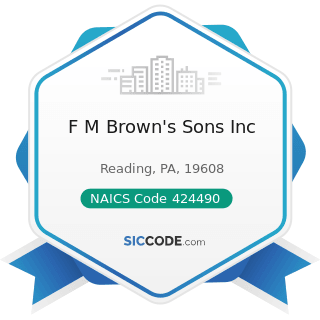 F M Brown's Sons Inc - NAICS Code 424490 - Other Grocery and Related Products Merchant...