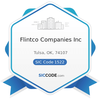 Flintco Companies Inc - SIC Code 1522 - General Contractors-Residential Buildings, other than...