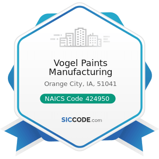 Vogel Paints Manufacturing - NAICS Code 424950 - Paint, Varnish, and Supplies Merchant...