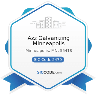 Azz Galvanizing Minneapolis - SIC Code 3479 - Coating, Engraving, and Allied Services, Not...