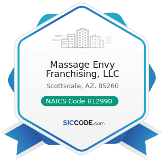 Massage Envy Franchising, LLC - NAICS Code 812990 - All Other Personal Services