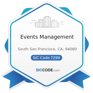Events Management - SIC Code 7299 - Miscellaneous Personal Services, Not Elsewhere Classified
