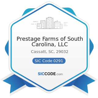 Prestage Farms of South Carolina, LLC - SIC Code 0291 - General Farms, Primarily Livestock