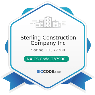 Sterling Construction Company Inc - NAICS Code 237990 - Other Heavy and Civil Engineering...