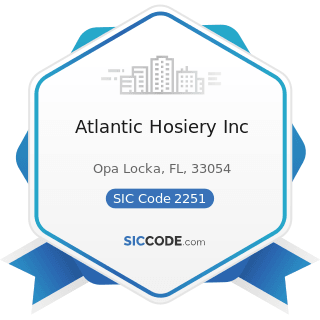 Atlantic Hosiery Inc - SIC Code 2251 - Women's Full-Length and Knee-Length Hosiery, except Socks