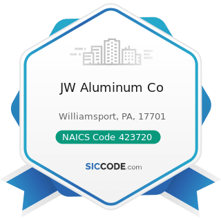 JW Aluminum Co - NAICS Code 423720 - Plumbing and Heating Equipment and Supplies (Hydronics)...