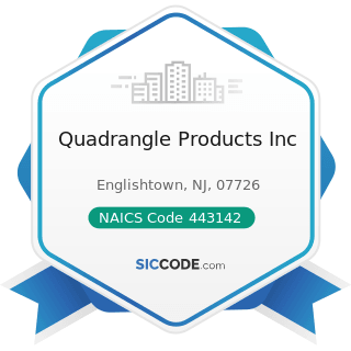 Quadrangle Products Inc - NAICS Code 443142 - Electronics Stores