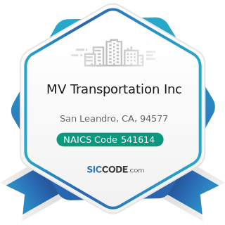 MV Transportation Inc - NAICS Code 541614 - Process, Physical Distribution, and Logistics...