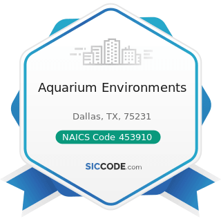 Aquarium Environments - NAICS Code 453910 - Pet and Pet Supplies Stores