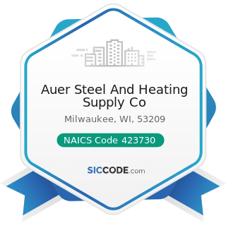 Auer Steel And Heating Supply Co - NAICS Code 423730 - Warm Air Heating and Air-Conditioning...