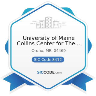 University of Maine Collins Center for The Arts - SIC Code 8412 - Museums and Art Galleries