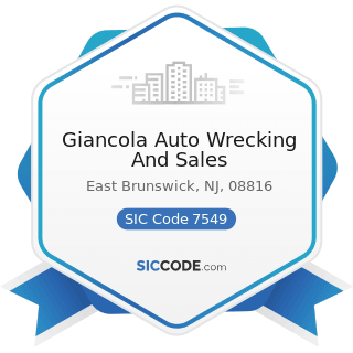 Giancola Auto Wrecking And Sales - SIC Code 7549 - Automotive Services, except Repair and...