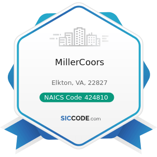 MillerCoors - NAICS Code 424810 - Beer and Ale Merchant Wholesalers