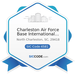 Charleston Air Force Base International Airport - SIC Code 4581 - Airports, Flying Fields, and...