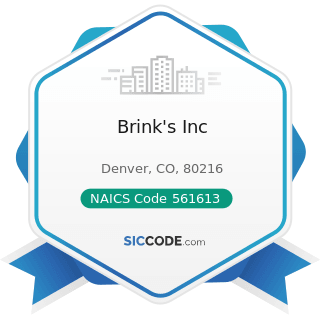 Brink's Inc - NAICS Code 561613 - Armored Car Services
