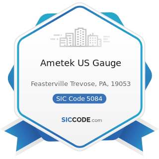 Ametek US Gauge - SIC Code 5084 - Industrial Machinery and Equipment