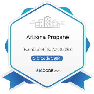 Arizona Propane - SIC Code 5984 - Liquefied Petroleum Gas (Bottled Gas) Dealers