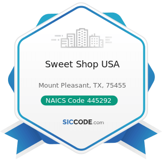 Sweet Shop USA - NAICS Code 445292 - Confectionery and Nut Stores
