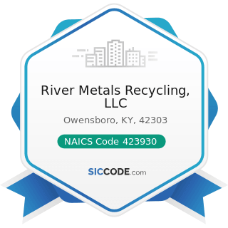 River Metals Recycling, LLC - NAICS Code 423930 - Recyclable Material Merchant Wholesalers