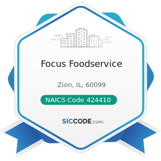 Focus Foodservice - NAICS Code 424410 - General Line Grocery Merchant Wholesalers