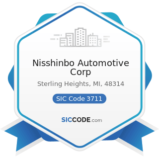 Nisshinbo Automotive Corp - SIC Code 3711 - Motor Vehicles and Passenger Car Bodies