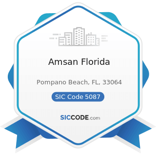 Amsan Florida - SIC Code 5087 - Service Establishment Equipment and Supplies