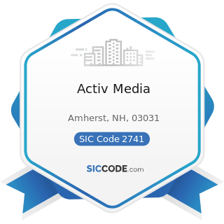 Activ Media - SIC Code 2741 - Miscellaneous Publishing