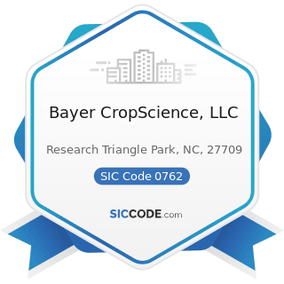 Bayer CropScience, LLC - SIC Code 0762 - Farm Management Services