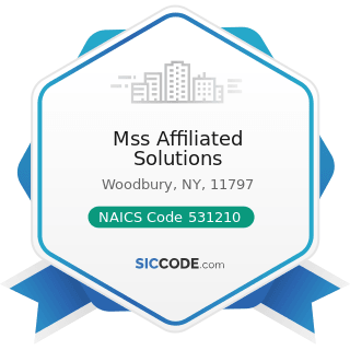 Mss Affiliated Solutions - NAICS Code 531210 - Offices of Real Estate Agents and Brokers