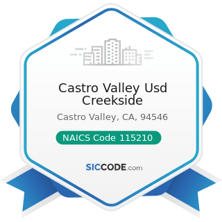 Castro Valley Usd Creekside - NAICS Code 115210 - Support Activities for Animal Production