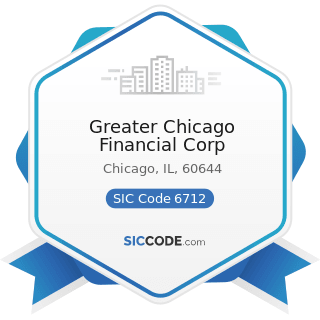 Greater Chicago Financial Corp - SIC Code 6712 - Offices of Bank Holding Companies