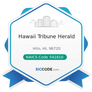 Hawaii Tribune Herald - NAICS Code 541810 - Advertising Agencies