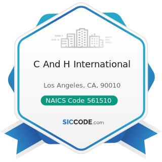 C And H International - NAICS Code 561510 - Travel Agencies