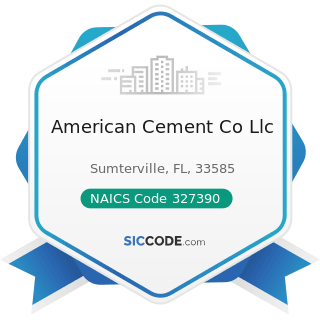 American Cement Co Llc - NAICS Code 327390 - Other Concrete Product Manufacturing