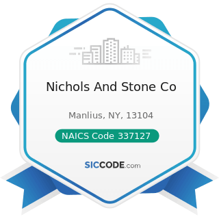 Nichols And Stone Co - NAICS Code 337127 - Institutional Furniture Manufacturing