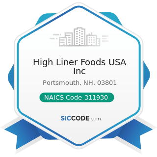 High Liner Foods USA Inc - NAICS Code 311930 - Flavoring Syrup and Concentrate Manufacturing