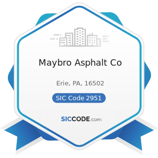 Maybro Asphalt Co - SIC Code 2951 - Asphalt Paving Mixtures and Blocks