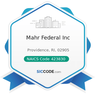 Mahr Federal Inc - NAICS Code 423830 - Industrial Machinery and Equipment Merchant Wholesalers