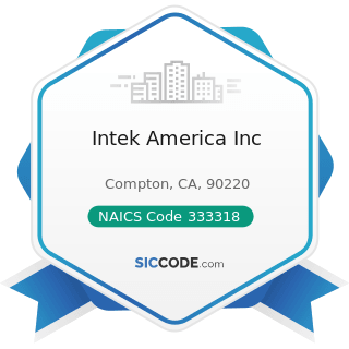 Intek America Inc - NAICS Code 333318 - Other Commercial and Service Industry Machinery...