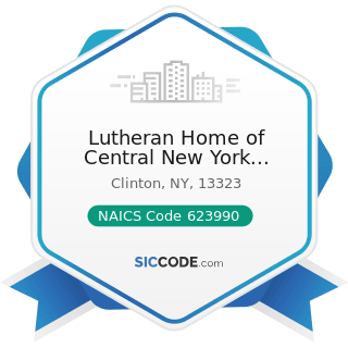 Lutheran Home of Central New York Admissions - NAICS Code 623990 - Other Residential Care...