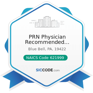 PRN Physician Recommended Nutriceuticals - NAICS Code 621999 - All Other Miscellaneous...