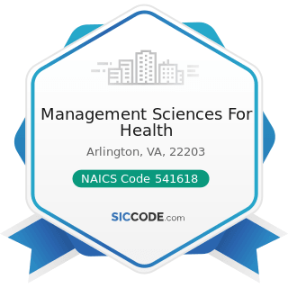 Management Sciences For Health - NAICS Code 541618 - Other Management Consulting Services