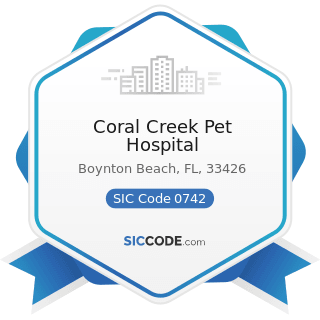 Coral Creek Pet Hospital - SIC Code 0742 - Veterinary Services for Animal Specialties