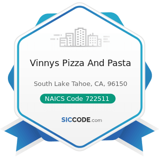 Vinnys Pizza And Pasta - NAICS Code 722511 - Full-Service Restaurants