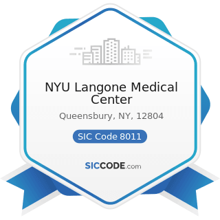 NYU Langone Medical Center - SIC Code 8011 - Offices and Clinics of Doctors of Medicine