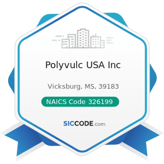 Polyvulc USA Inc - NAICS Code 326199 - All Other Plastics Product Manufacturing